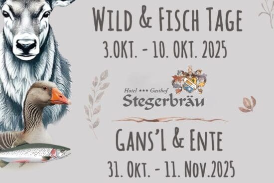 Der kulinarische Herbst im Stegerbräu bringt Köstlichkeiten rund um Wild, Fisch, Beef, Gansl und Ente auf den Teller