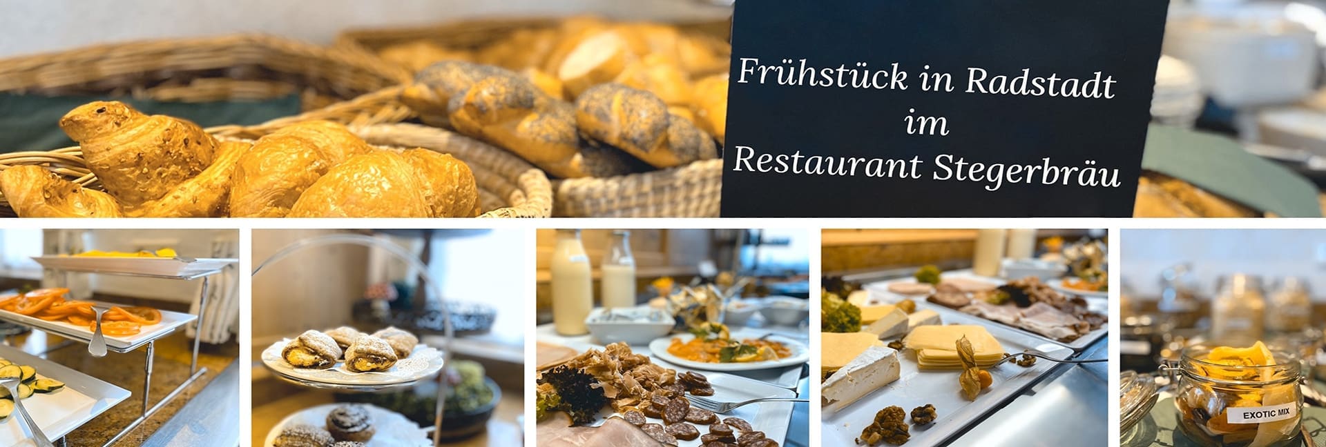 Genussvoll frühstücken in Radstadt mit der reichen Auswahl am Frühstücksbuffet im Restaurant Stegerbräu