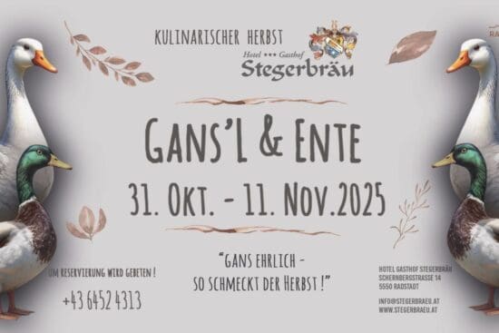 Gansl-essen-in-Radstadt Spezialitäten rund um Gans'l und Ente vom 31. Oktober bis 11. November 2025 im Stegerbräu