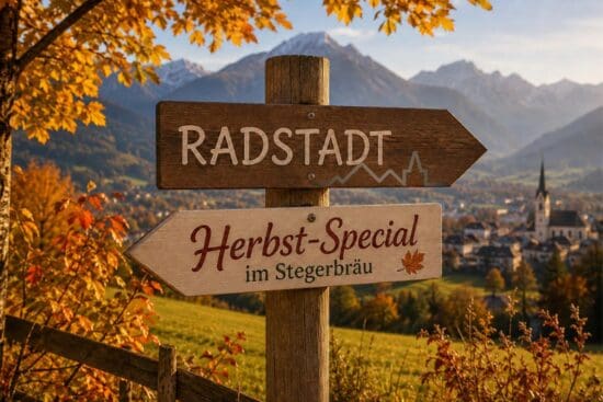 Herbsturlaub in Radstadt - Herbst-Special im Stegerbräu Wegweiser nach Radstadt und zum Herbst-Special im Stegerbräu. Im Hintergrund Radstadt im Herbstkleid mit Bergkulisse. Bild mit KI-Unterstützung erstellt.